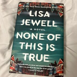 Lisa Jewell 'None of This is True' Hardcover Book